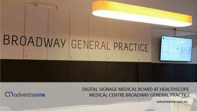 DIGITAL SIGNAGE MEDICAL BOARD AT HEALTHSCOPE MEDICAL CENTRE BROADWAY GENERAL PRACTICE 1